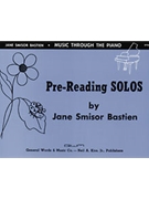 Pre-Reading Solos by Bastien for Piano