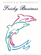 Frisky Business by Rocherolle Eugenie for Piano