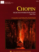 Selected Works For Piano Book 2 by Chopin Frederic - Snell Keith - for Piano