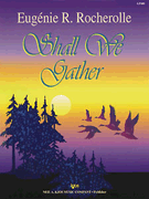 Shall We Gather by - Rocherolle Eugenie - for Piano