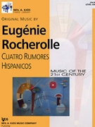 Cuatro Rumores Hispanicos by Rocherolle Eugenie for Piano