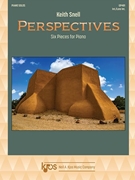 Perspectives - 6 Pieces for Piano by Snell Keith for Piano