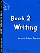 Writing Book 2 by Bastien for Piano Method