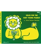 Solos For The Very Young Pianist Book 1 by Bastien for Piano