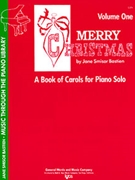 Merry Christmas 1 by Bastien for Piano Method