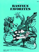 Bastien Favorites Level 3 by Bastien for Piano