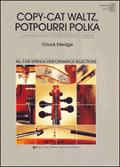Copy Cat Waltz/potpourri Polka by Elledge Chuck for String Orchestra