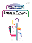 Babes In Toyland by Herbert Victor - McLeod James "Red" - for String Orchestra