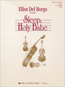 Sleep Holy Babe by Del Borgo Elliot for String Orchestra