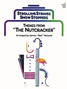Nutcracker Themes by Tchaikovsky Pyotr Ilyich - McLeod James "Red" - for String Orchestra