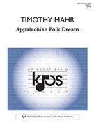 Appalachian Folk Dream by Mahr Timothy for Concert Band