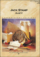 Aloft by Stamp Jack for Concert Band