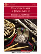 Bridge Square March by Mahr and Mahr for Concert March