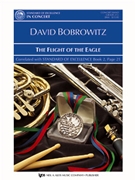 Flight Of The Eagle by Bobrowitz David - Pearson Bruce - for Concert Band