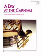 Day At The Carnival by Bobrowitz David - Soper K - for Concert Band