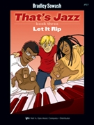 That's Jazz Book 3 Let It Rip by Sowash Bradley for Piano