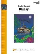 Bluesy by Sowash Bradley for Piano