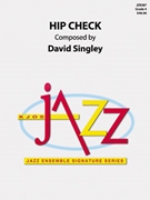 Hip Check by Singley David for Jazz Ensemble