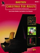 Christmas For Adults Book 1 by Bastien for Piano Method
