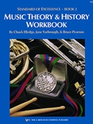 Standard Of Excellence Book 2 by Pearson B - Elledge/Yarbrough - for WorkBook (Theory and History Wor)