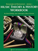 Standard Of Excellence Book 3 by Pearson B - Elledge/Yarbrough - for WorkBook (Theory and History Wor)