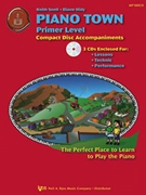 Piano Town CD Lessons/Tech/Perf Primer by Snell - Diane Diane - for CD