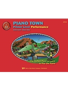 Piano Town Performance Primer by Snell - Hidy Diane - for Piano Method