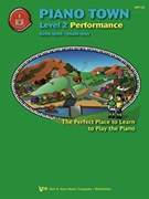 Piano Town Performance Level 2 by Snell - Hidy Diane - for Piano Method