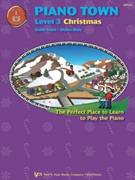 Piano Town Christmas Level 3 by Snell - Snell/Hidy - for Piano Method