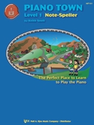 Piano Town Note-Speller Level 1 by Snell for Workbook