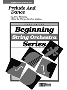 Prelude & Dance by McGinty Anne - Mullins Shirley Str - for Full Score