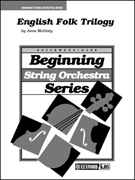 English Folk Trilogy by - McGinty/Mullins - for Full Score