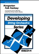 Hungarian Folk Fantasy by Bartok Bela - McGinty/Mullins - for String Orchestra