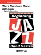 Won't You Come Home Bill Bailey by Edmondson John - Edmondson John - for Jazz Ensemble