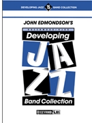 Developing Jazz Band Collection by Edmondson John for Score