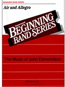 Air & Allegro by Edmondson John for Concert Band