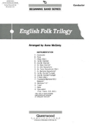 English Folk Trilogy by McGinty Anne for Full Score