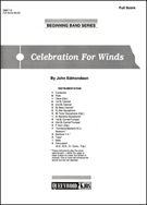 Celebration For Winds by Edmondson John for Full Score