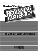 March Of Freedom by Edmondson John for Full Score