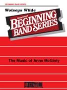 Wolseys Wilde by Byrd William - McGinty Anne - for Concert Band