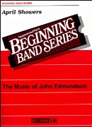 April Showers by Edmondson John - Edmondson John - for Concert Band
