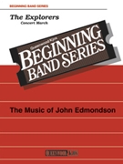Explorers by Edmondson John for Concert March