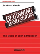 Funfest March by Edmondson John for Concert March