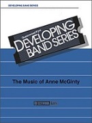 All The Pretty Little Horses by McGinty Anne for Concert Band