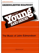 Greensleeves Rhapsody by Edmondson John - Edmondson John - for Concert Band