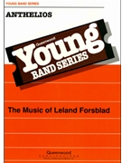 Anthelios forsblad Leland for Concert Band