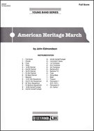 American Heritage March by Edmondson John for Full Score