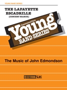 Lafayette Escadrille (Concert March) by Edmondson John for Concert March