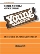 BLUE ANGELS OVERTURE - SCORE by Edmondson John for QUEENWOOD