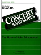 Bravura by Duble Charles Edward - Edmondson John - for Concert March